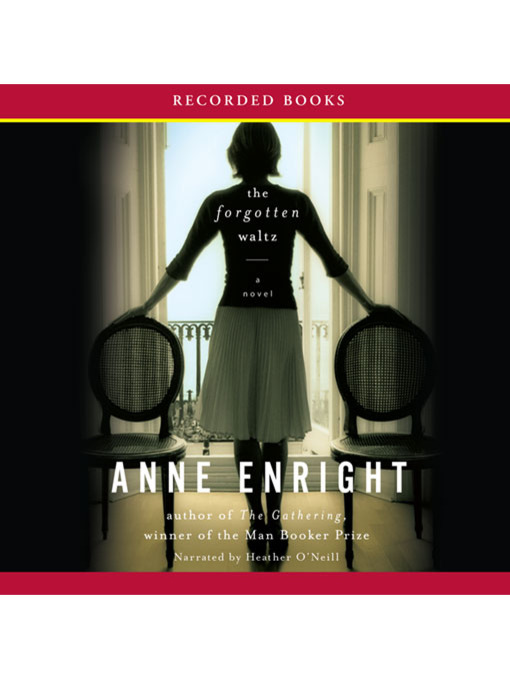 Title details for The Forgotten Waltz by Anne Enright - Wait list